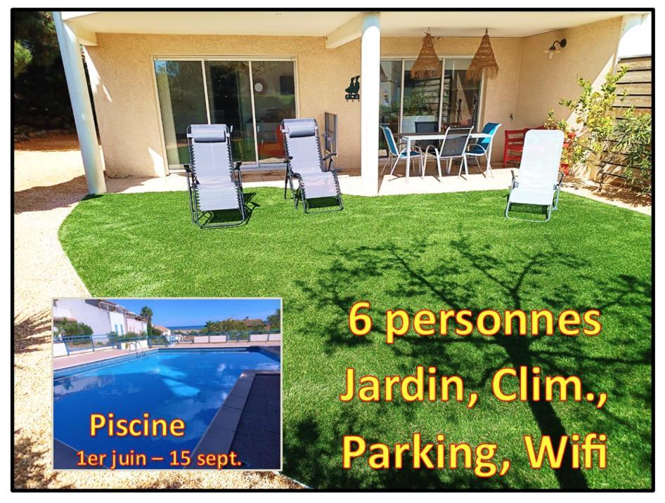 Plain-Pied Jardin 6 Personnes Clim Vue Mer Parking Wifi Terrasse Piscine Dans La Residence Saint-Pierre-la-Mer  Exterior photo